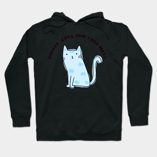 Coffee cats and yoga mats funny yoga and cat drawing Hoodie